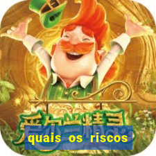 quais os riscos dos jogos de aposta